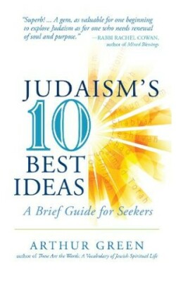 Judaism'S 10 Best Ideas