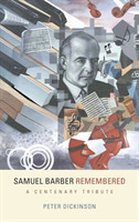 Samuel Barber Remembered