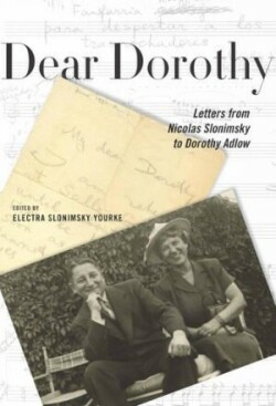 Dear Dorothy – Letters from Nicolas Slonimsky to Dorothy Adlow