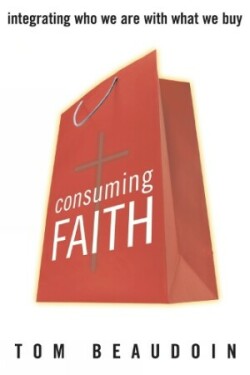 Consuming Faith