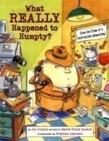 What Really Happened to Humpty?