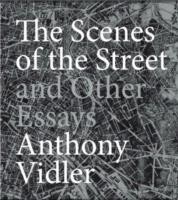 Scenes of the Street and Other Essays