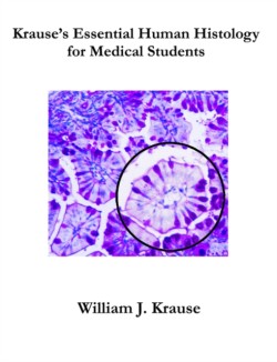 Krause's Essential Human Histology for Medical Students