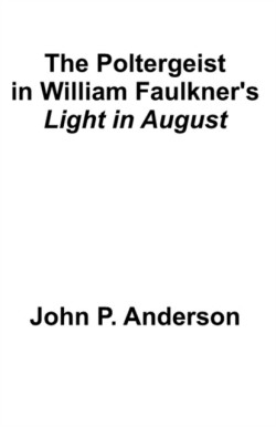 Poltergeist in William Faulkner
