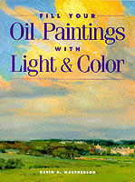 FILL YOUR OIL PAINTINGS WITH LIGH