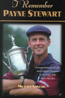 I Remember Payne Stewart