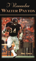 I Remember Walter Payton