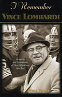 I Remember Vince Lombardi