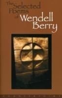 Selected Poems of Wendell Berry