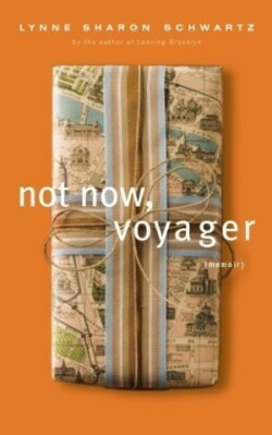 Not Now, Voyager