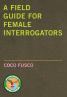 Field Guide For Female Interrogators