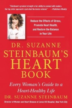 Dr. Suzanne Steinbaum's Heart Book