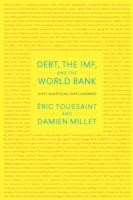 Debt, the IMF and the World Bank