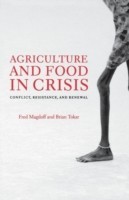 Agriculture and  Food in Crisis