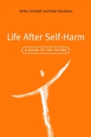 Life After Self-Harm