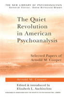 Quiet Revolution in American Psychoanalysis
