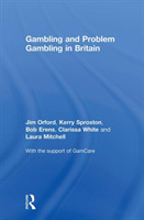 Gambling and Problem Gambling in Britain