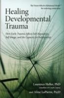 Healing Developmental Trauma