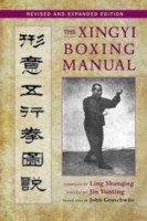 Xingyi Boxing Manual, Revised and Expanded Edition
