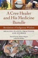 Cree Healer and His Medicine Bundle