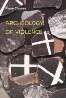 Archeology of Violence