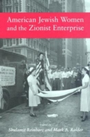 American Jewish Women and the Zionist Enterprise