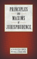 Principles and Maxims of Jurisprudence