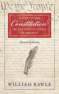 View of the Constitution of the United States of America [1829]