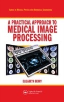 Practical Approach to Medical Image Processing