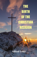 Birth of the Christian Religion