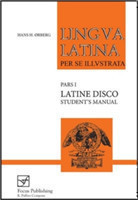 Lingua Latina - Latine Disco, Student's Manual Familia Romana