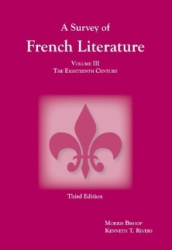 Survey of French Literature, Volume 3