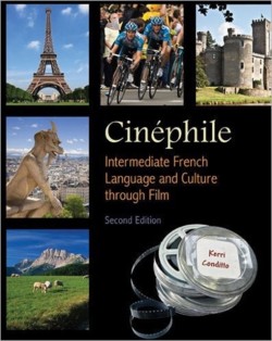 Cinéphile Intermediate French Language and Culture through Film