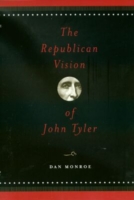 Republican Vision of John Tyler