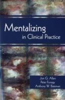 Mentalizing in Clinical Practice