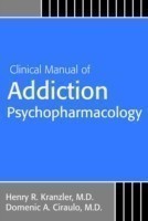 Clinical Manual of Addiction Psychopharmacology, 2nd Ed.