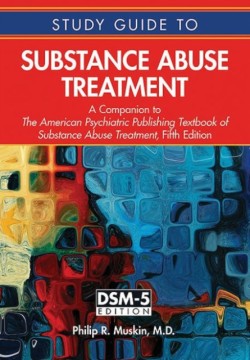 Study Guide to Substance Abuse Treatment