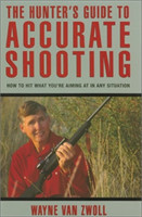 Hunter's Guide to Accurate Shooting