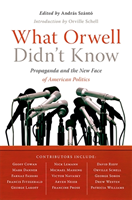 What Orwell Didn't Know