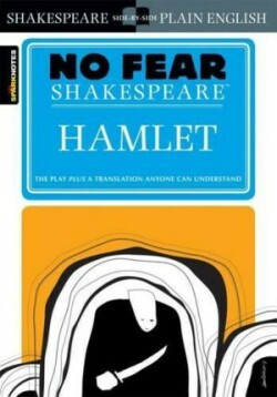 No Fear Shakespeare : Hamlet