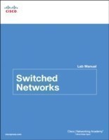 Switched Networks Lab Manual