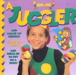 Juggler (I Want to be (Paperback Twocan))