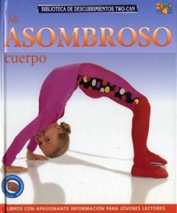 Mi Asombroso Cuerpo