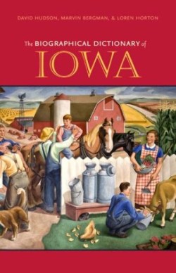 Biographical Dictionary of Iowa