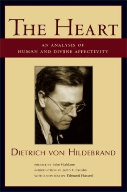 Heart: An Analysis of Human and Divine Affectivity