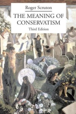 Meaning of Conservatism