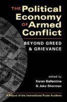 Political Economy of Armed Conflict: Beyond Greed and Grievance