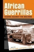 African Guerrillas: Raging Against the Machine