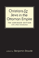 Christians and Jews in the Ottoman Empire I-II