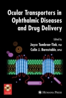 Ocular Transporters in Ophthalmic Diseases and Drug Delivery